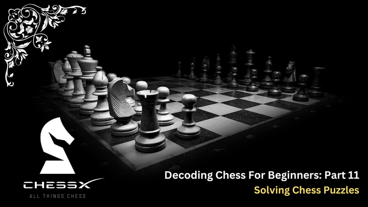 Decoding Chess for Beginners: Solving Chess Puzzles